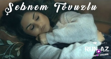 Sebnem Tovuzlu - Uzaqlarda 2020