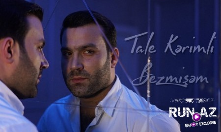 Tale Kerimli - Bezmisem 2020