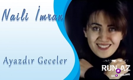Naili imran - Ayazdir Geceler 2020