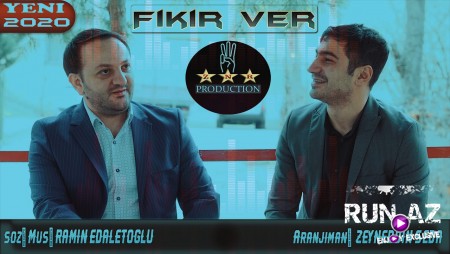 Ramin Edaletoglu ft Zeyneddin Seda - Fikir Ver 2020