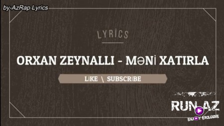 Orxan Zeynalli - Meni Xatirla 2020