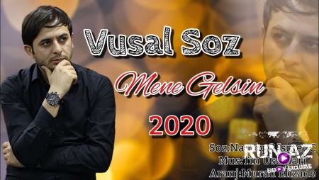 Vusal Soz - Mene Gelsin 2020