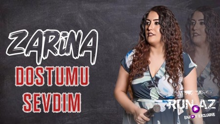 Zarina Buzovnali - Dostumu sevdim 2020