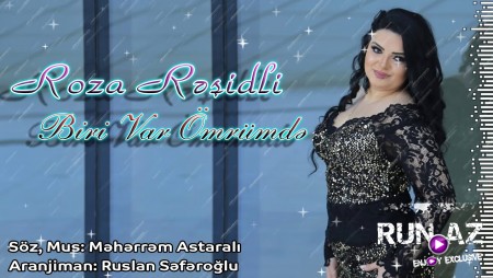 Roza Residli - Biri Var Omrumde 2020