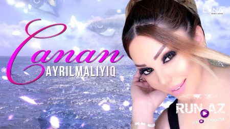 Canan - Ayrilmaliyiq 2020