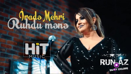 Irade Mehri - Ruhdu Mene 2020