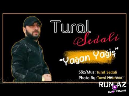 Tural Sedali - Yagan Yagis 2020