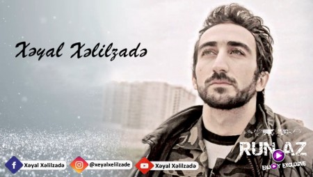 Xeyal Xelilzade - Her Shey Seni Hatirlatiyor 2020