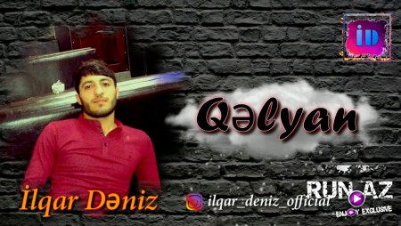 Ilqar Deniz - Qelyan 2020