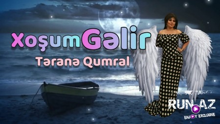 Terane Qumral - Xosum Gelir 2020