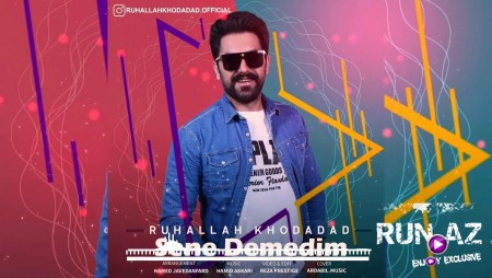 Ruhallah Khodadad - Sene Demedim 2020