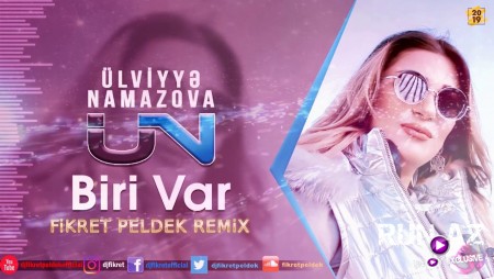 Ulviyye Namazova - Biri Var 2020 (Remix)