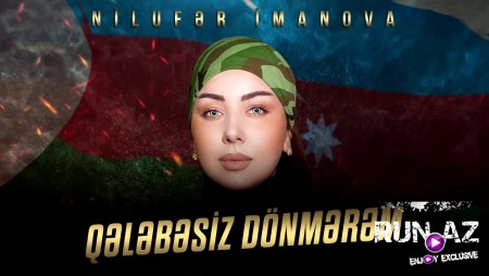 Nilufer imanova - Qelebesiz Donmerem 2020