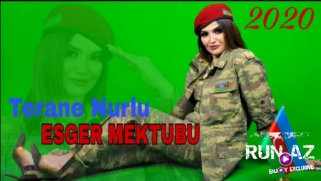 Terane Nurlu - Esger Mektubu 2020