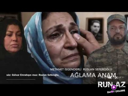 Ruslan Seferoglu & Metanet Isgenderli - Aglama Anam 2020
