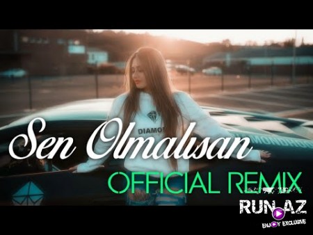 Nurlan Tehmezli - Sen Olmalisan 2020 (Remix)
