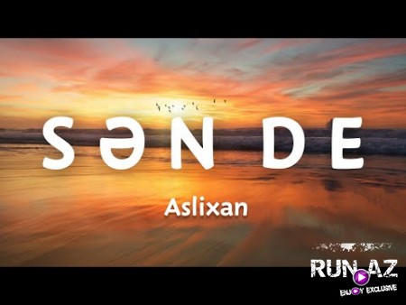 Aslixan - Sen De 2020