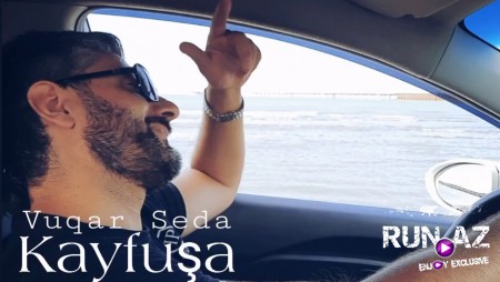 Vuqar Seda - Kayfusa 2020