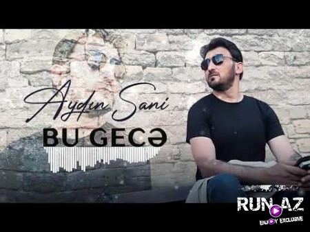 Aydin Sani - Bu Gece 2020