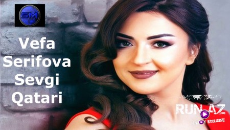 Vefa Serifova - Sevgi Qatari 2020
