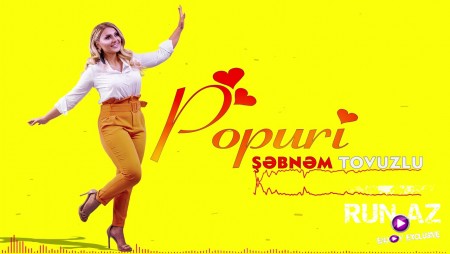 Sebnem Tovuzlu - Popuri 2020