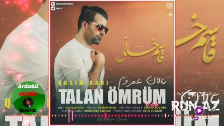Qasim Xani - Talan Omrum 2020