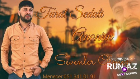 Tural Sedali ft Anonim - Sevenler Olmez 2020