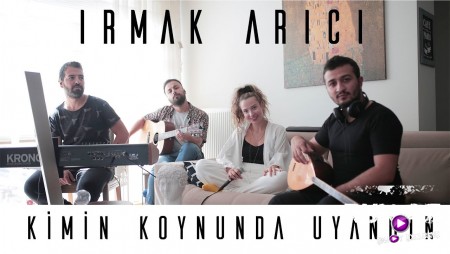 Irmak Arici - Kimin Koynunda Uyandin 2020