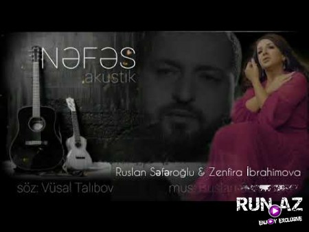 Ruslan Seferoglu & Zenfira Ibrahimova - Nefes 2020 (Akustik)