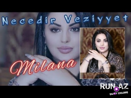 Milana - Necedir Veziyet 2020