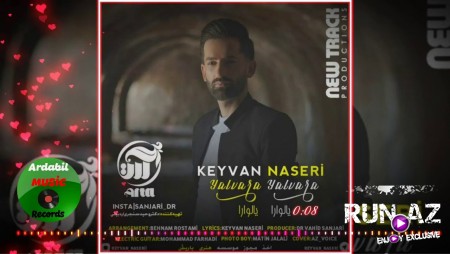 Keyvan Naseri - Yalavara Yalvara 2020