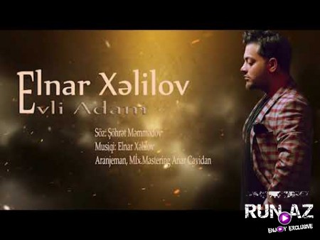 Elnar Xelilov - Evli Adam 2020