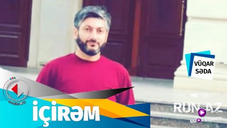 Vuqar Seda - Icirem 2020