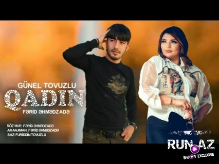 Ferid Ehmedzade ft Gunel Tovuzlu Qadin 2020