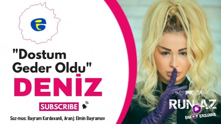 Deniz Firudinli - Dostum Geder Oldu 2021