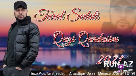 Tural Sedali - Qazi Qardasim 2021