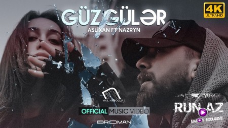 Aslixan ft Nazryn - Guzguler 2021