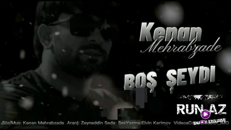 Kenan Mehrabzade - Bos Seydi 2021