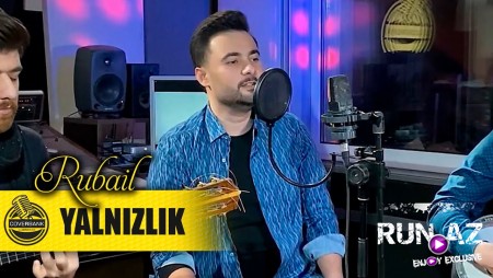 Rubail Azimov - Yalnizlik 2021