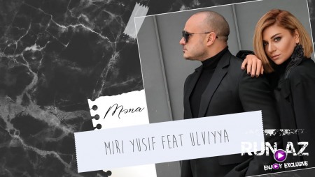 Miri Yusif & Ulviyya - Mena 2021