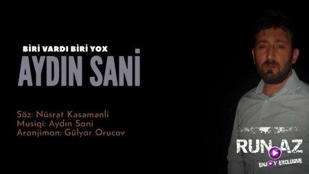 Aydin Sani - Biri Vardi Biri Yox 2021