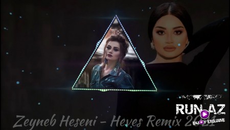 Zeyneb Heseni - Heves 2021 (Remix 2)