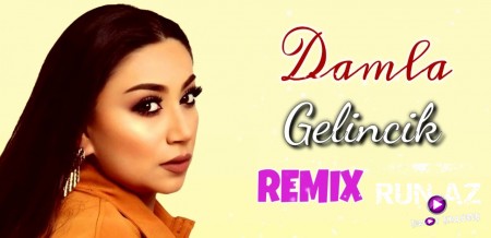 Damla - Gelincik 2021 (Remix)