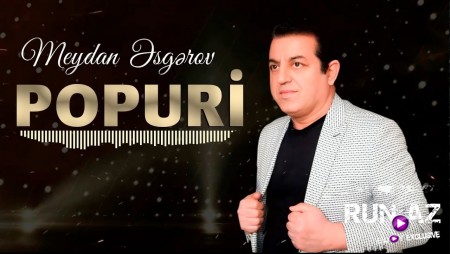 Meydan Esgerov - POPURI 2021