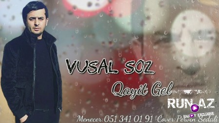 Vusal Soz - Qayit Gel 2021