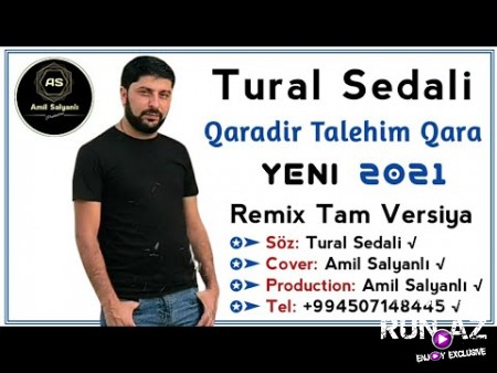 Tural Sedali - Qaradir Talehim Qara 2021 (Remix)