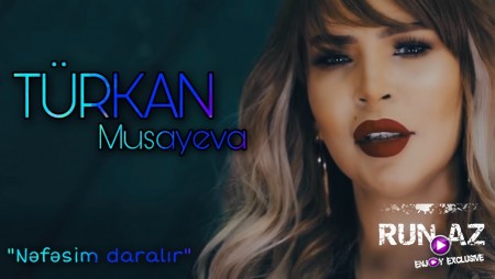 Ifrat & Turkan Musayeva - Nefesim Daralir 2021