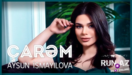 Aysun Ismaylova - Carem 2021