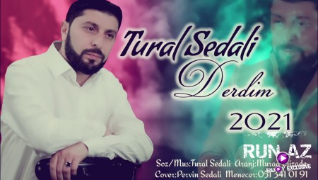Tural Sedali - Derdim 2021