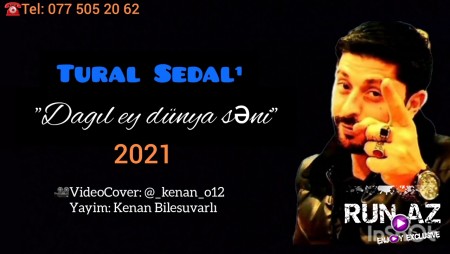 Tural Sedali - Dagil ey Dunya Seni 2021